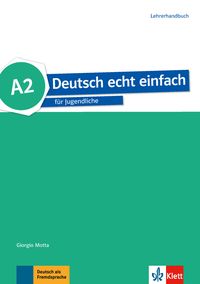 Bild vom Artikel Deutsch echt einfach A2. Lehrerhandbuch vom Autor Giorgio Motta