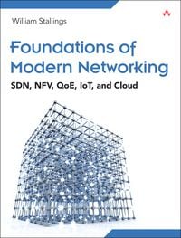 Produktbild: Foundations of Modern Networking: SDN, NFV, QoE, IoT, and Cloud