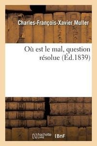 Produktbild: Où Est Le Mal, Question Résolue
