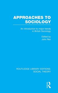 Produktbild: Approaches to Sociology (RLE Social Theory)