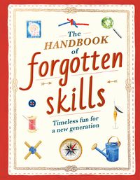 Produktbild: The Handbook of Forgotten Skills