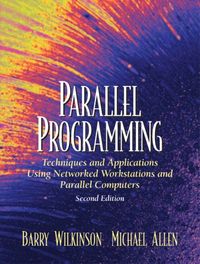 Produktbild: Parallel Programming: Techniques and Applications Using Networked Workstations and Parallel Computers