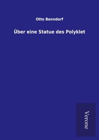 Produktbild: &Uuml;ber eine Statue des Polyklet
