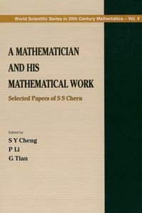 Produktbild: Mathematician and His Mathematical Work, A: Selected Papers of S S Chern