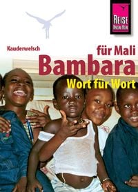 Produktbild: Reise Know-How Sprachf&uuml;hrer Bambara f&uuml;r Mali - Wort f&uuml;r Wort