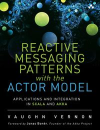 Produktbild: Reactive Messaging Patterns with the Actor Model