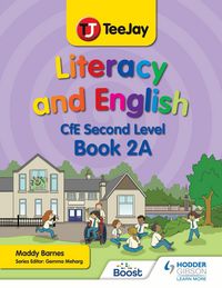 Produktbild: TeeJay Literacy and English CfE Second Level Book 2A