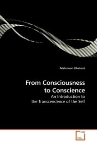 Produktbild: Khatami, M: From Consciousness to Conscience