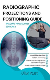 Produktbild: Radiographic Projections & Positioning Guide