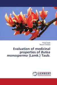 Produktbild: Evaluation of medicinal properties of Butea monosperma (Lamk.) Taub.