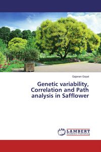 Produktbild: Genetic variability, Correlation and Path analysis in Safflower
