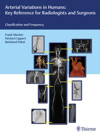 Produktbild: Arterial Variations in Humans: Key Reference for Radiologists and Surgeons
