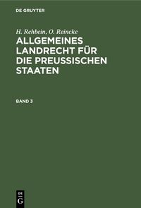 Produktbild: Allgemeines Landrecht f&uuml;r die Preu&szlig;ischen Staaten. Band 3