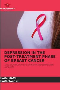 Produktbild: Depression in The Post-Treatment Phase Of Breast Cancer