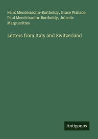 Produktbild: Letters from Italy and Switzerland