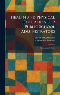 Produktbild: Health and Physical Education for Public School Administrators