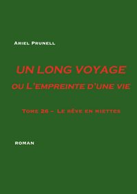Produktbild: UN LONG VOYAGE ou L'empreinte d'une vie - tome 26