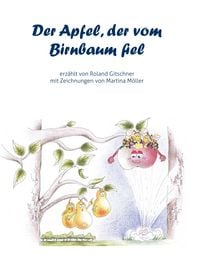 Produktbild: Der Apfel, der vom Birnbaum fiel