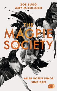 Bild vom Artikel The Magpie Society - Aller bösen Dinge sind drei vom Autor Zoe Sugg