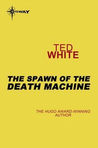 Produktbild: The Spawn of the Death Machine