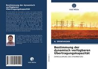 Produktbild: Bestimmung der dynamisch verf&uuml;gbaren &Uuml;bertragungskapazit&auml;t