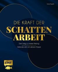 Produktbild: Die Kraft der Schattenarbeit &ndash; Shadow Work