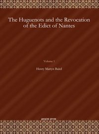 Produktbild: The Huguenots and the Revocation of the Edict of Nantes