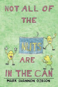 Produktbild: Not All of the Nuts Are in the Can