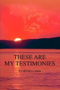 Produktbild: These Are My Testimonies