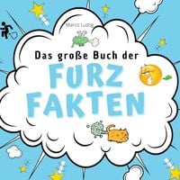 Produktbild: Das gro&szlig;e Buch der Furz-Fakten