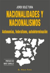 Produktbild: Nacionalidades y nacionalismos : autonom&iacute;as, federalismo, autodeterminaci&oacute;n