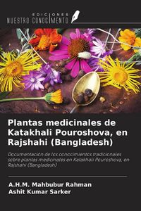 Produktbild: Plantas medicinales de Katakhali Pouroshova, en Rajshahi (Bangladesh)