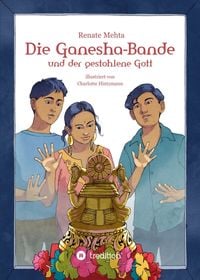 Produktbild: Die Ganesha-Bande und der gestohlene Gott