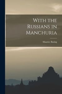 Produktbild: With the Russians in Manchuria