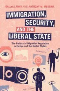 Produktbild: Immigration, Security, and the Liberal State