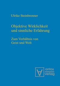 Produktbild: Objektive Wirklichkeit und sinnliche Erfahrung