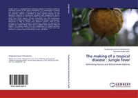 Produktbild: The making of a tropical disease : Jungle fever