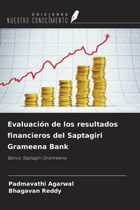 Produktbild: Evaluaci&oacute;n de los resultados financieros del Saptagiri Grameena Bank