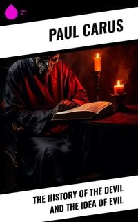 Produktbild: The History of the Devil and the Idea of Evil