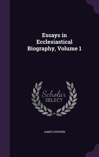 Produktbild: Essays in Ecclesiastical Biography, Volume 1