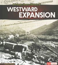 Produktbild: A Primary Source History of Westward Expansion