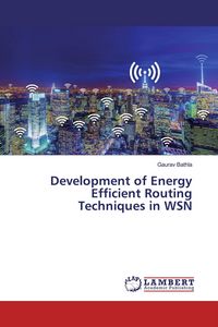 Produktbild: Development of Energy Efficient Routing Techniques in WSN