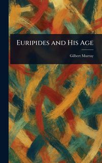Produktbild: Euripides and His Age