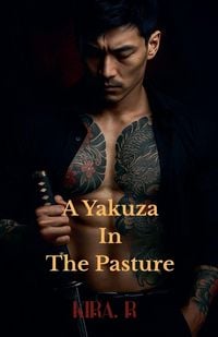 Produktbild: A Yakuza In The Pasture (Part 1)