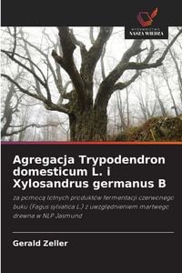 Produktbild: Agregacja Trypodendron domesticum L. i Xylosandrus germanus B