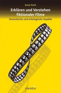 Produktbild: Erkl&auml;ren und Verstehen fiktionaler Filme
