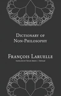 Produktbild: Laruelle, F: Dictionary of Non-Philosophy