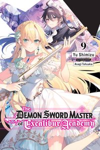 Produktbild: The Demon Sword Master of Excalibur Academy, Vol. 9 (Light Novel)