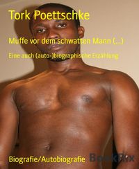 Produktbild: Muffe vor dem schwatten Mann (...)