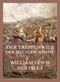 Produktbild: Der Treppenwitz der Weltgeschichte